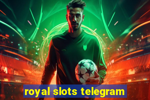 royal slots telegram