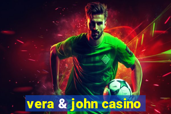 vera & john casino