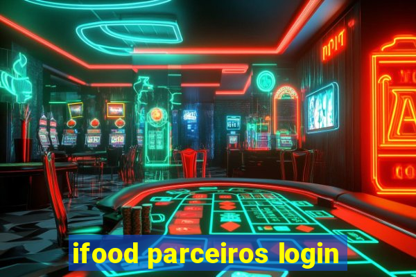 ifood parceiros login