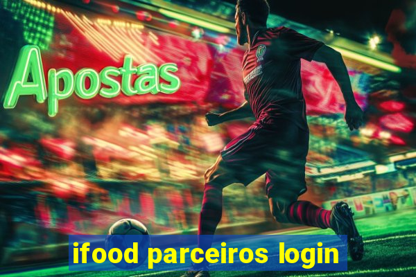 ifood parceiros login