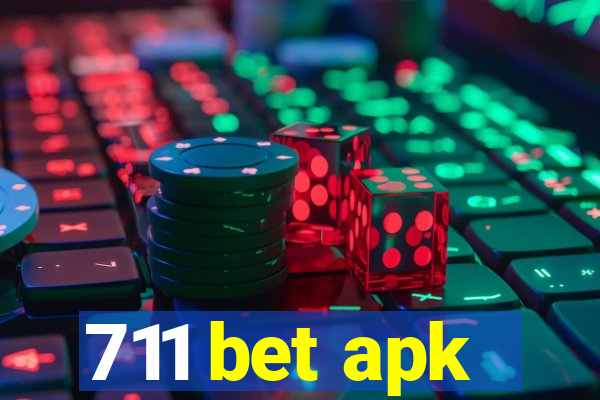 711 bet apk