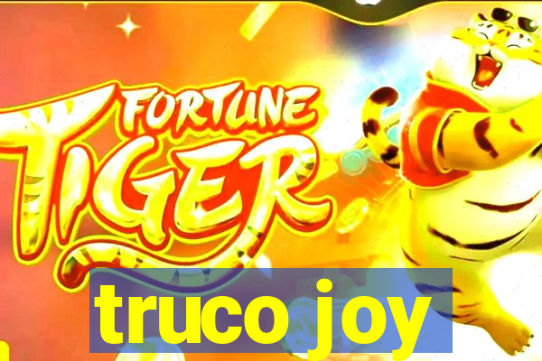 truco joy