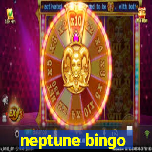 neptune bingo