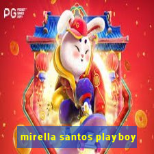 mirella santos playboy