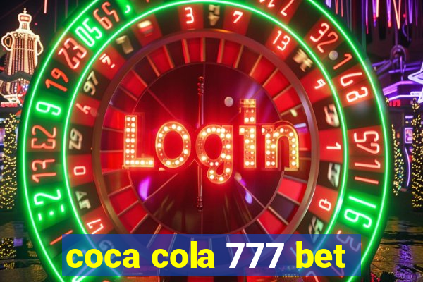 coca cola 777 bet