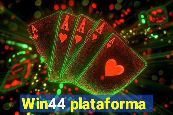 Win44 plataforma