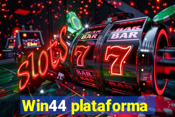 Win44 plataforma