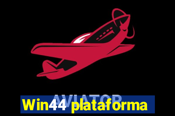 Win44 plataforma