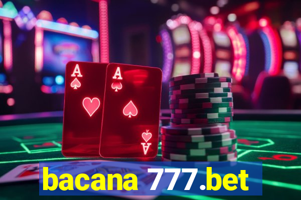 bacana 777.bet