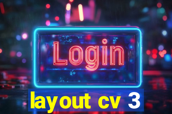 layout cv 3