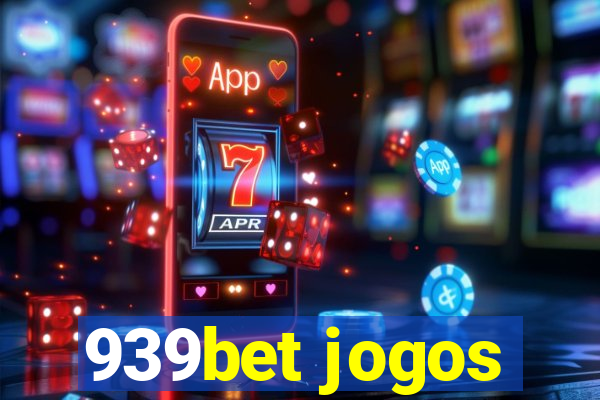 939bet jogos