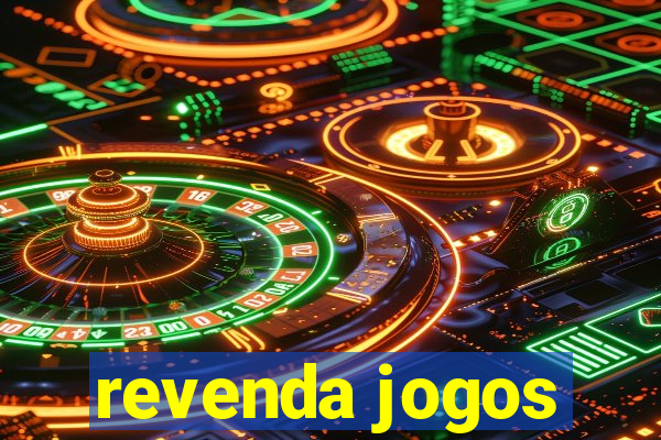 revenda jogos