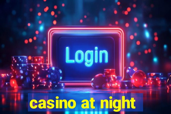 casino at night