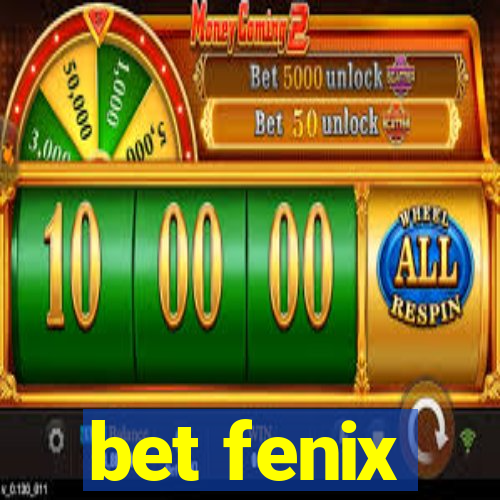 bet fenix