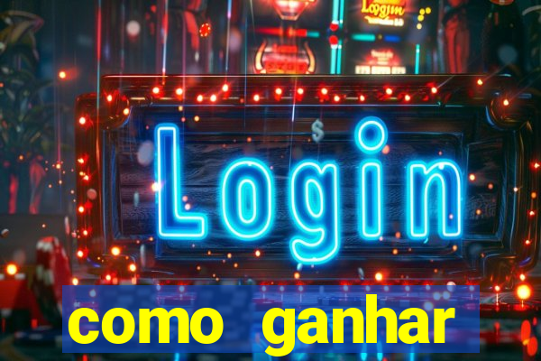 como ganhar dinheiro nos slots