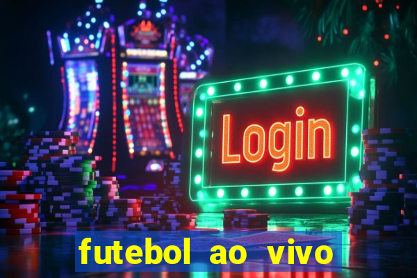 futebol ao vivo sem travar