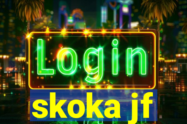 skoka jf