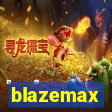 blazemax