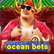 ocean bets