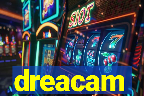 dreacam