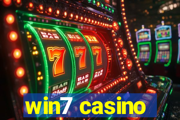 win7 casino