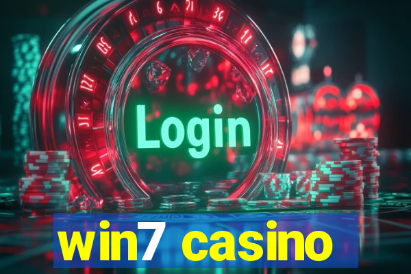 win7 casino