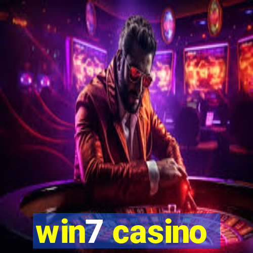 win7 casino