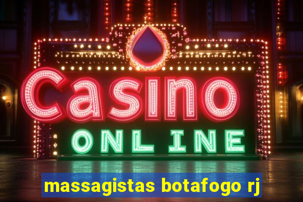 massagistas botafogo rj