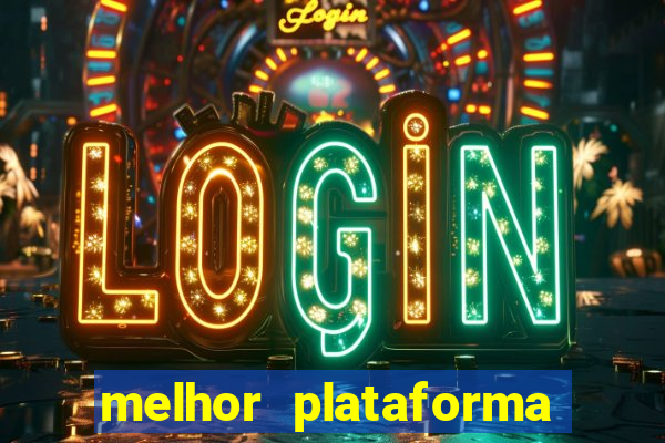 melhor plataforma de jogo