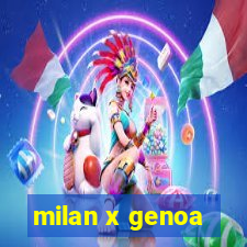 milan x genoa