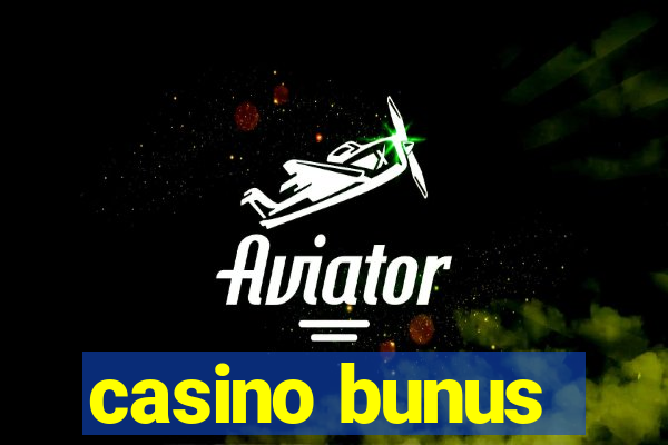 casino bunus