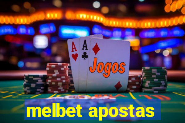 melbet apostas