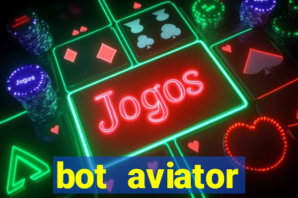 bot aviator gr谩tis telegram