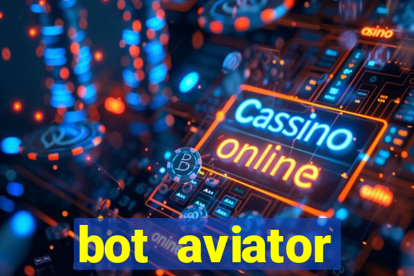 bot aviator gr谩tis telegram