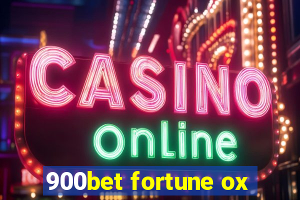 900bet fortune ox