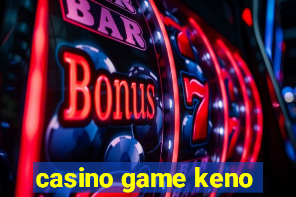 casino game keno