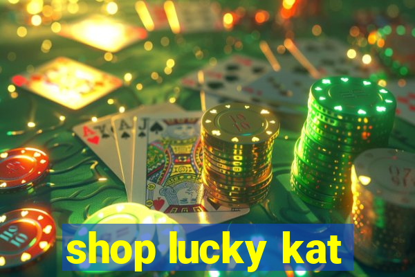 shop lucky kat