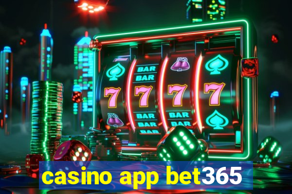 casino app bet365