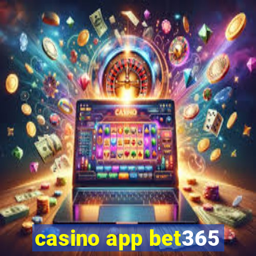 casino app bet365