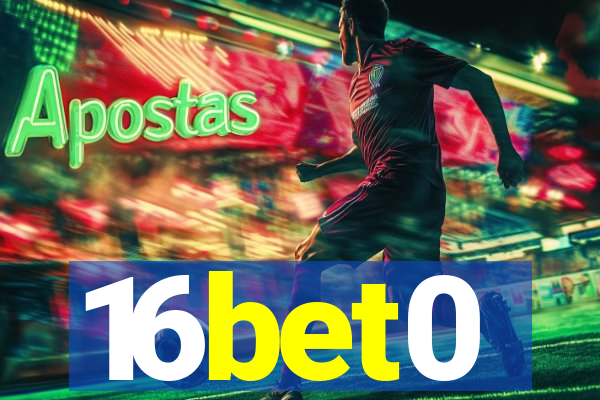 16bet0