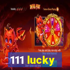 111 lucky