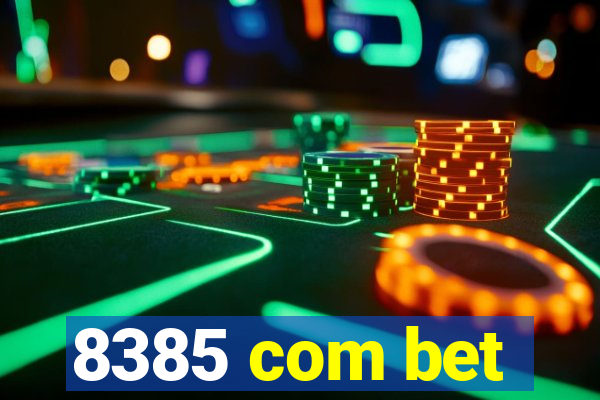 8385 com bet