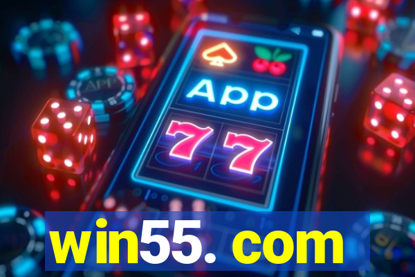 win55. com