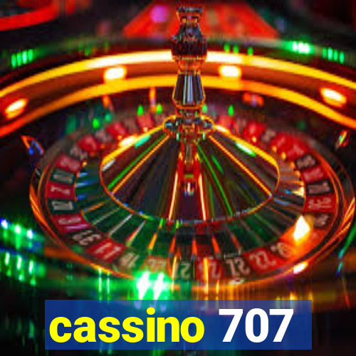 cassino 707