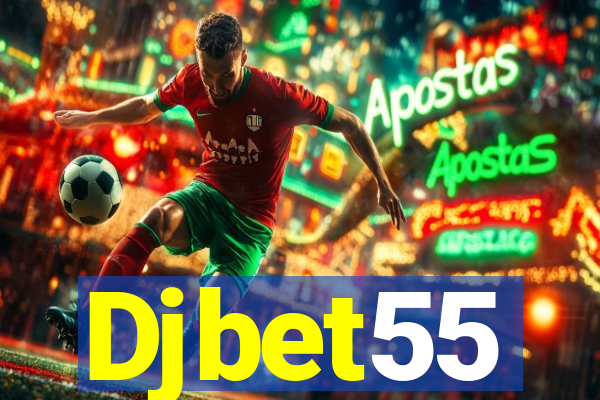 Djbet55