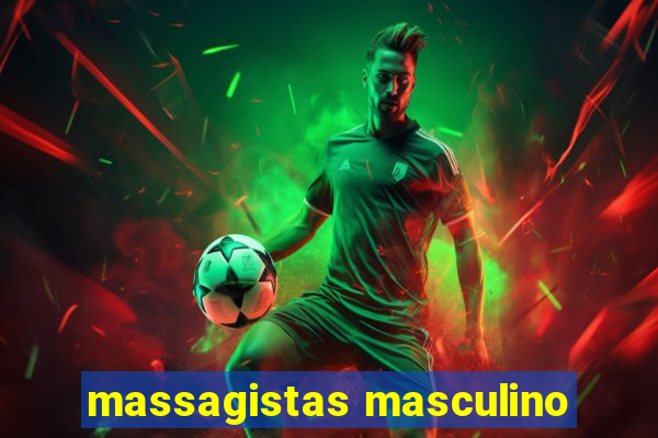 massagistas masculino