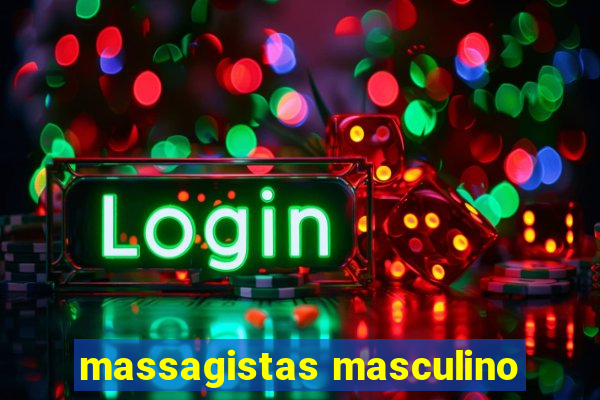 massagistas masculino