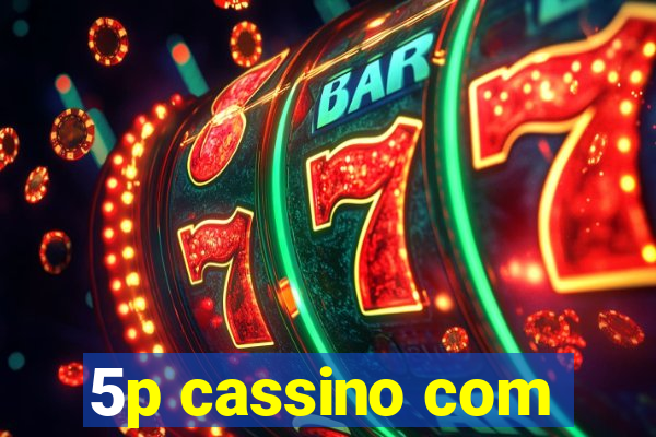 5p cassino com