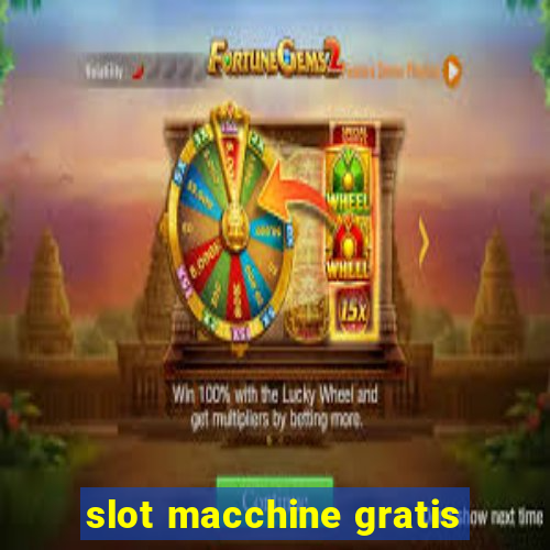 slot macchine gratis