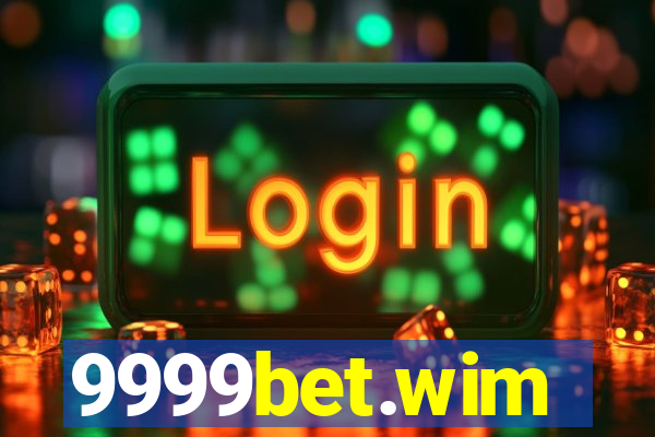 9999bet.wim